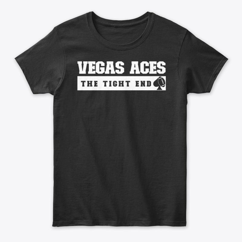 VEGAS ACES: THE TIGHT END