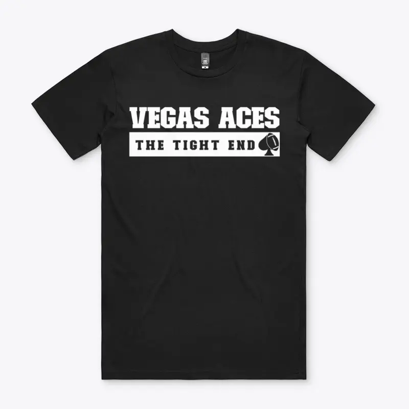 VEGAS ACES: THE TIGHT END